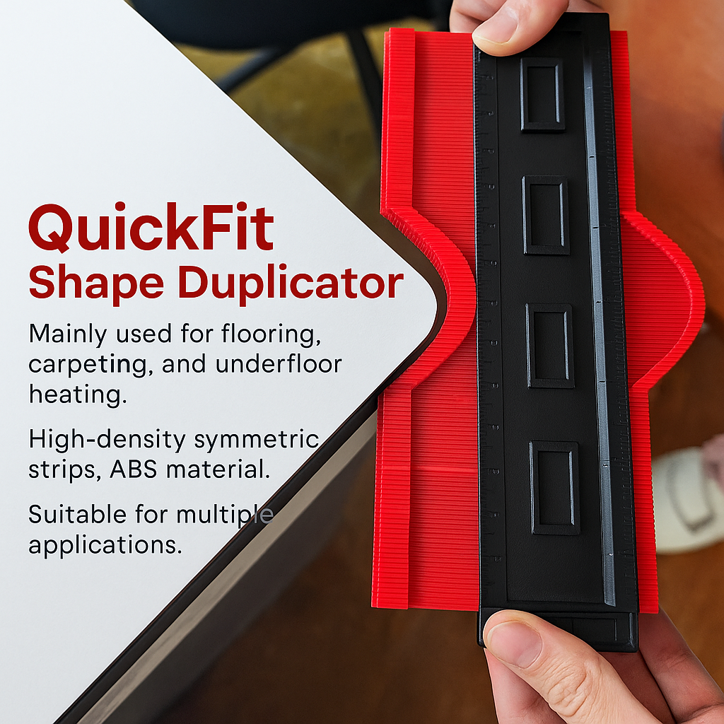 QuickFit™ Shape Duplicator