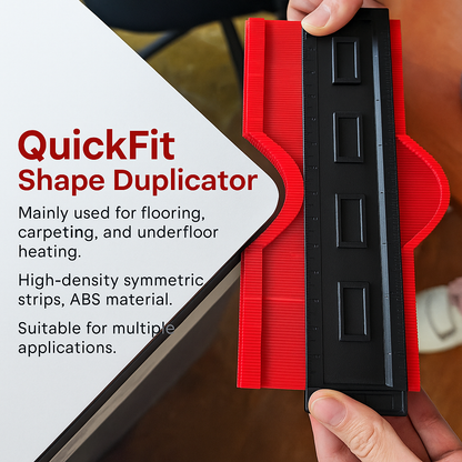 QuickFit™ Shape Duplicator
